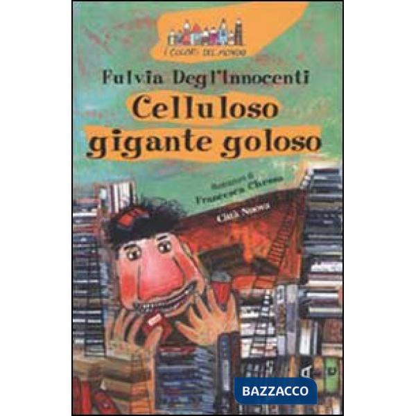 Celluloso gigante goloso