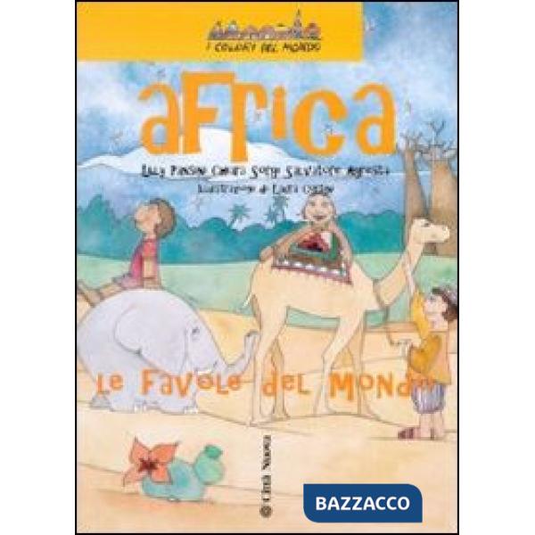 Africa. Le favole del mondo
