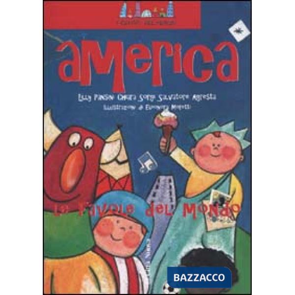 America. Non il mondo delle favole ma le favole del mondo