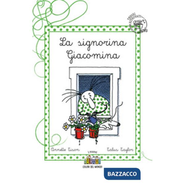 Signorina Giacomina. Ediz. illustrata (La)