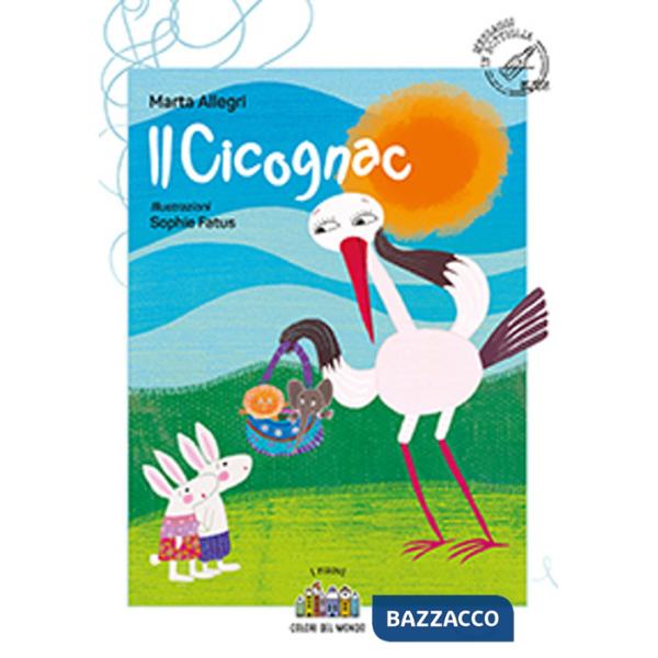 Cicognac. Ediz. a colori (Il)