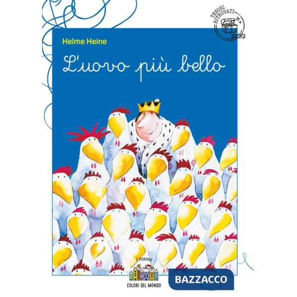 Uovo più bello. Ediz. a colori (L')