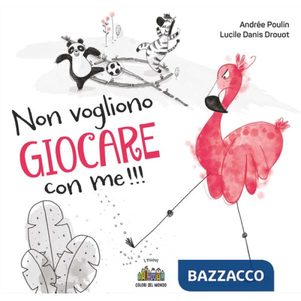 Non vogliono giocare con me. Ediz. illustrata