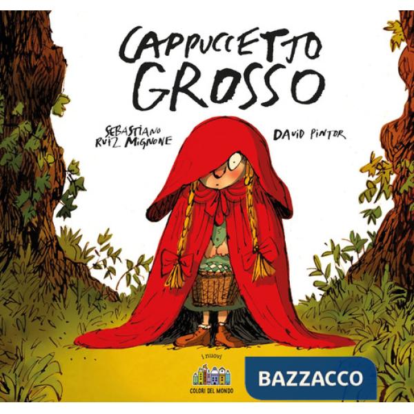 Cappuccetto grosso