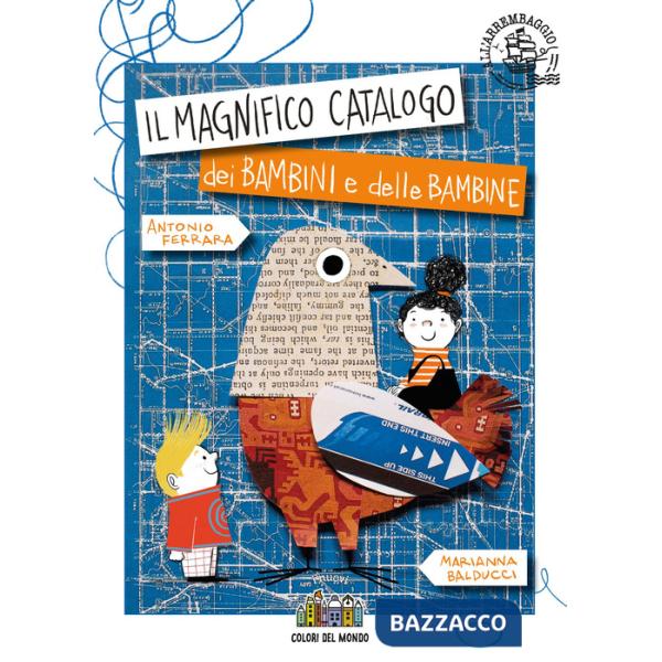 Magnifico catalogo dei bambini e delle bambine. Ediz. a colori (Il)