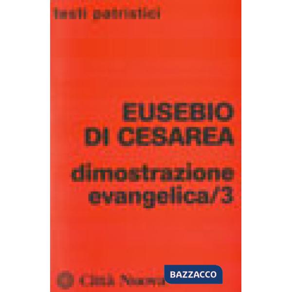 Dimostrazione evangelica. Vol. 3