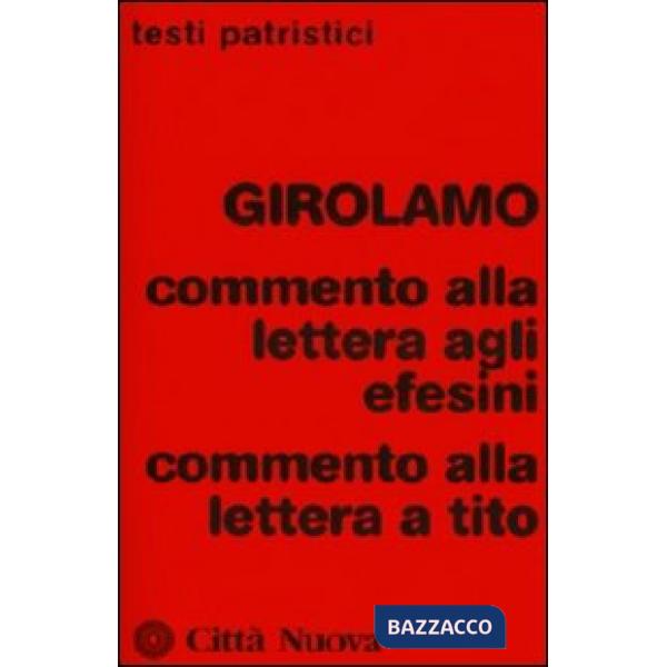 Commento alla Lettera agli Efesini-Commento alla Lettera a Tito