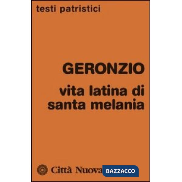 Vita latina di Santa Melania