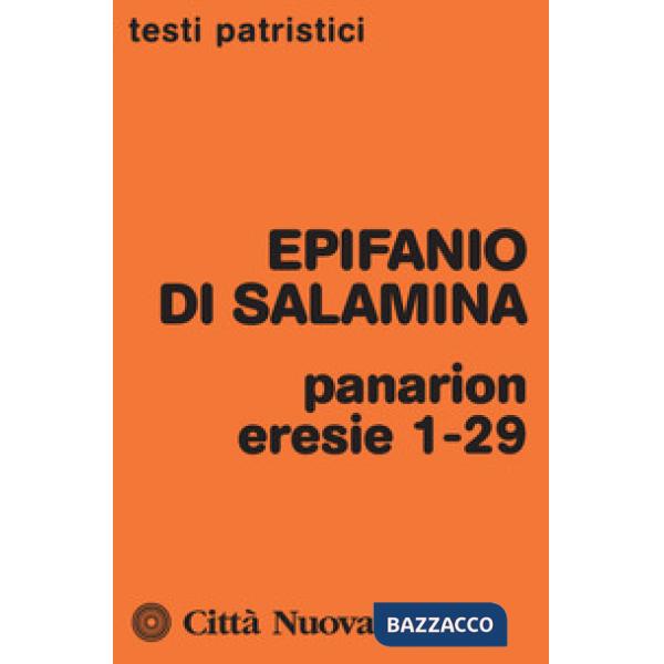 Panarion. Eresie 1-29