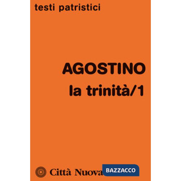 Trinità (La). Vol. 1: (Libri I-VII)