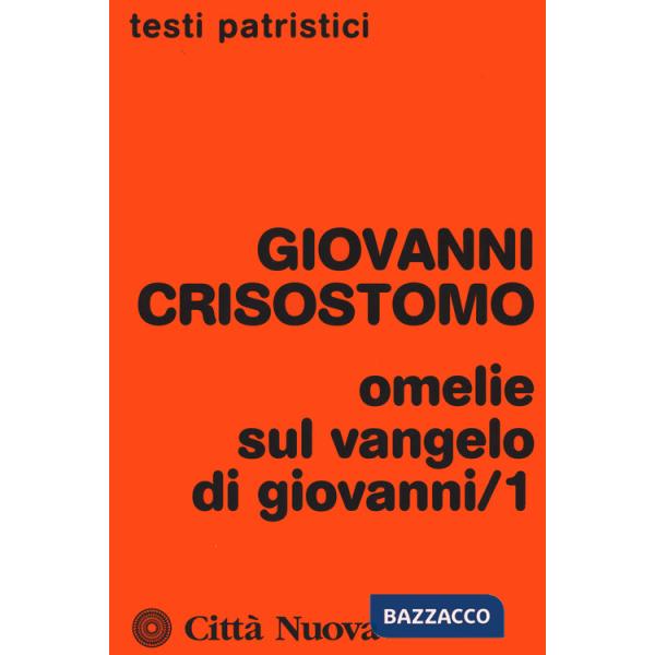 Omelie sul Vangelo di Giovanni. Vol. 1
