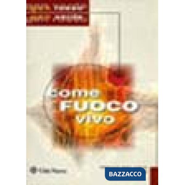 Come fuoco vivo. Messa per coro e assemblea (testi e musiche)