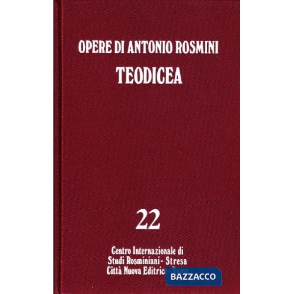 Opere. Vol. 22: Teodicea