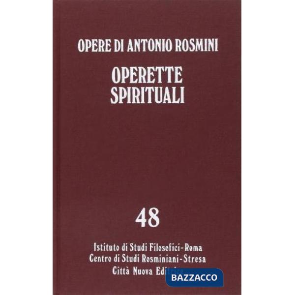 Opere. Vol. 48: Operette spirituali