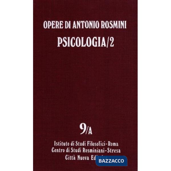 Opere. Vol. 9/1: Psicologia (2).