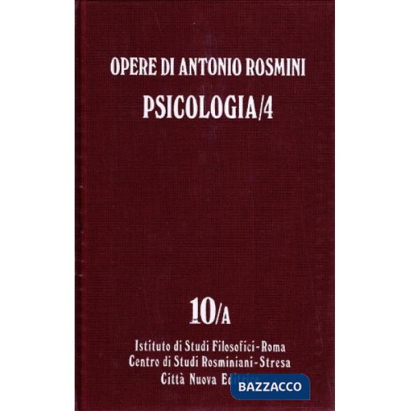 Opere. Vol. 10: Psicologia (4).