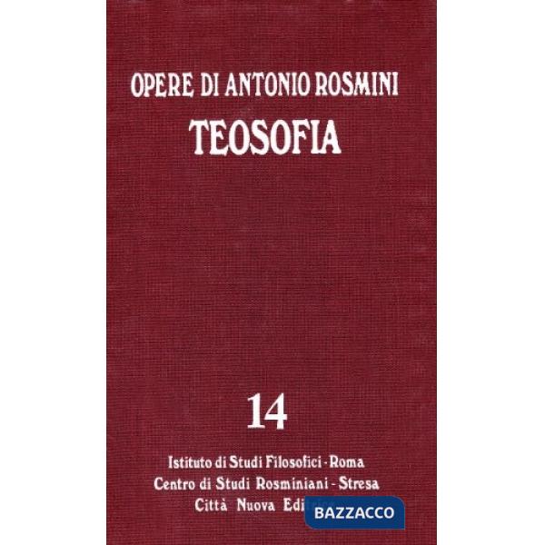 Opere. Vol. 14: Teosofia