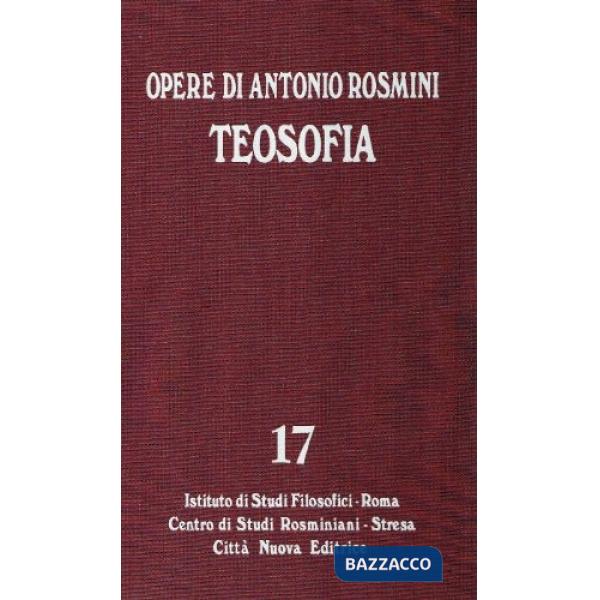 Opere. Vol. 17: Teosofia