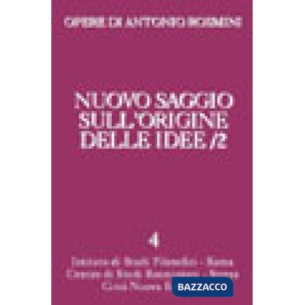 Opere. Vol. 4/2: Nuovo saggio sull'origine delle idee