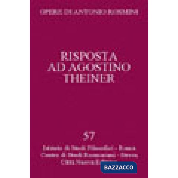 Opere. Vol. 57: Risposta ad Agostino Theiner