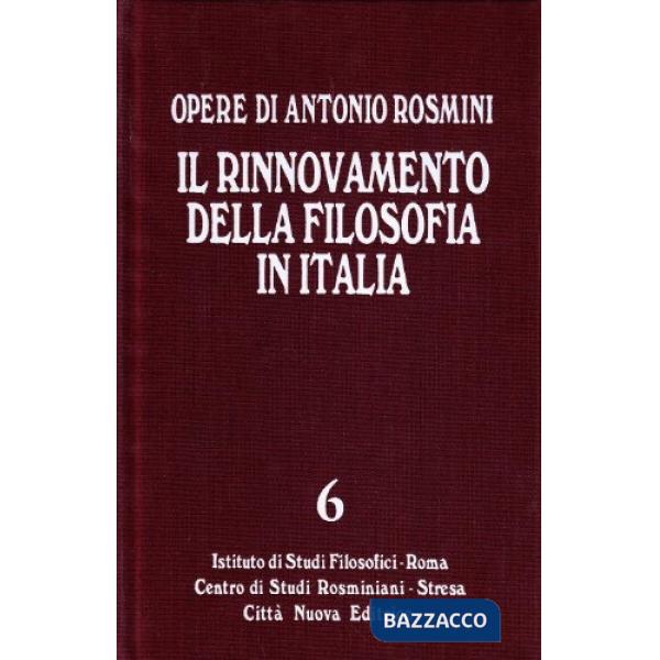 Opere. Vol. 6/1: Il rinnovamento della filosofia in Italia