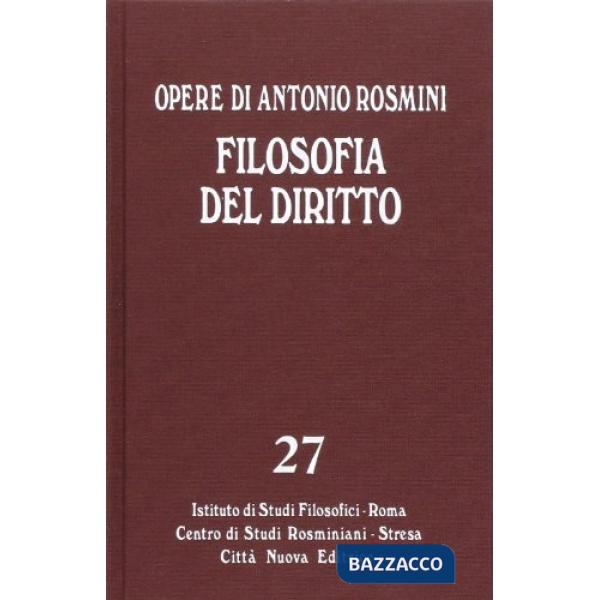 Opere. Vol. 27: Filosofia del diritto
