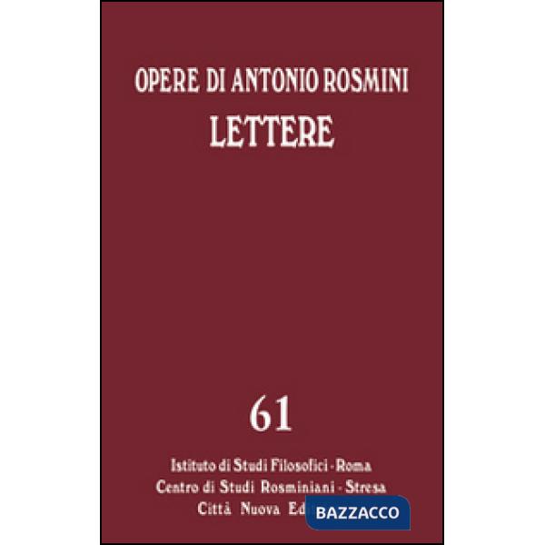 Opere. Vol. 61: Le lettere