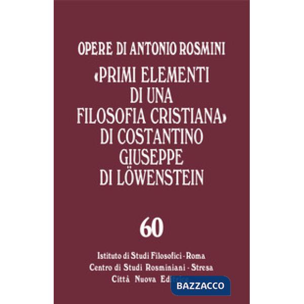 «Primi elementi di una filosofia cristiana» di Costantino Giuseppe di Lowenstein