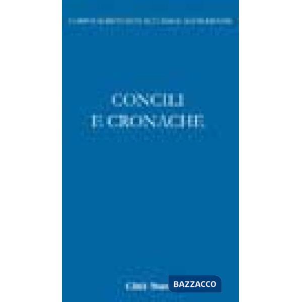 Concili e cronache. Vol. 2