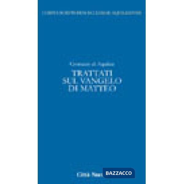 Trattati sul Vangelo di Matteo. Vol. 4/2