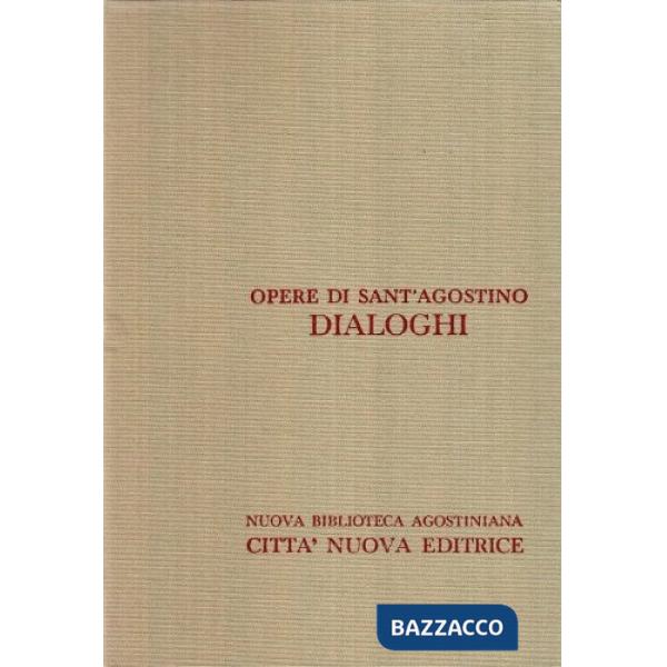 Opera omnia. Vol. 3/1: I Dialoghi