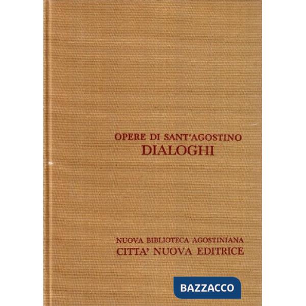 Opera omnia. Vol. 3/2: I Dialoghi