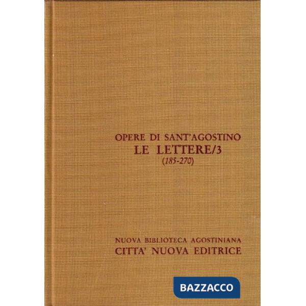Opera omnia. Vol. 23: Le Lettere (185-270)