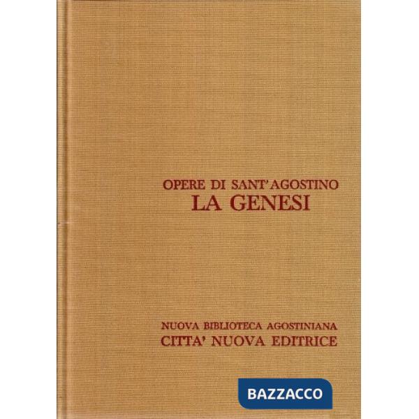 Opera omnia. Vol. 9/2: La Genesi alla lettera