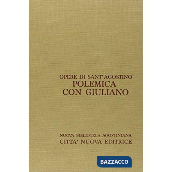Opera omnia. Vol. 19/1: Polemica con Giuliano (2/1). Libri 1-3