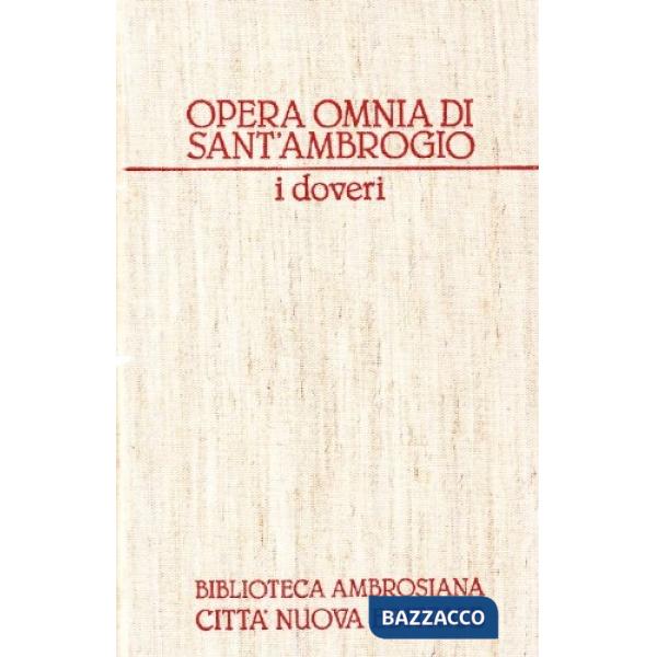 Opera omnia. Vol. 13: I doveri