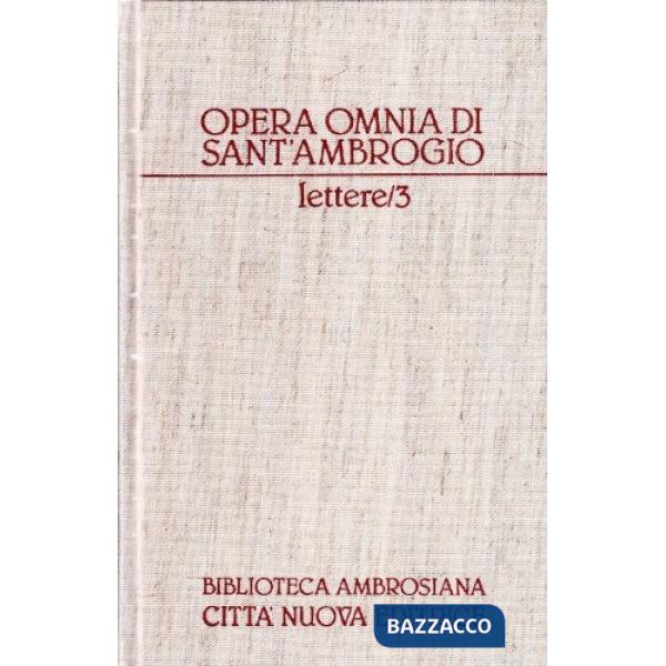 Opera omnia. Vol. 21/3: Lettere