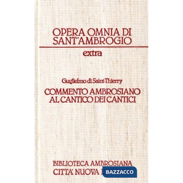 Commento ambrosiano al Cantico dei cantici