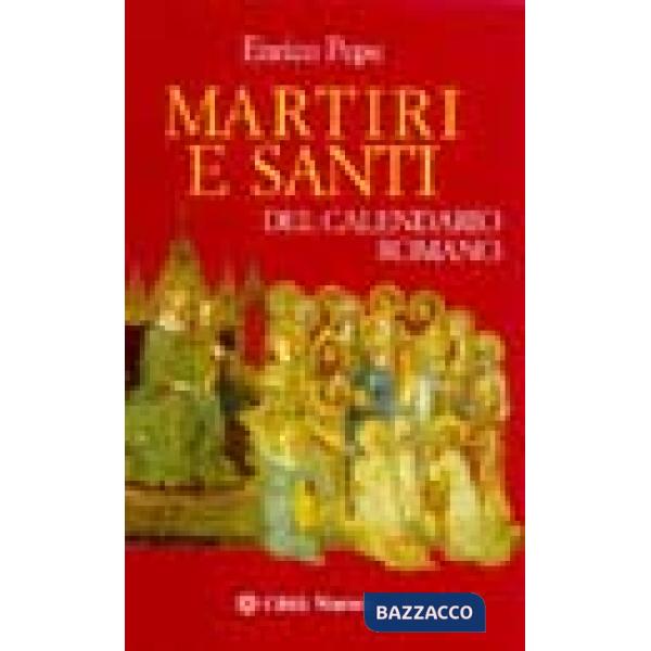 Martiri e santi del calendario romano