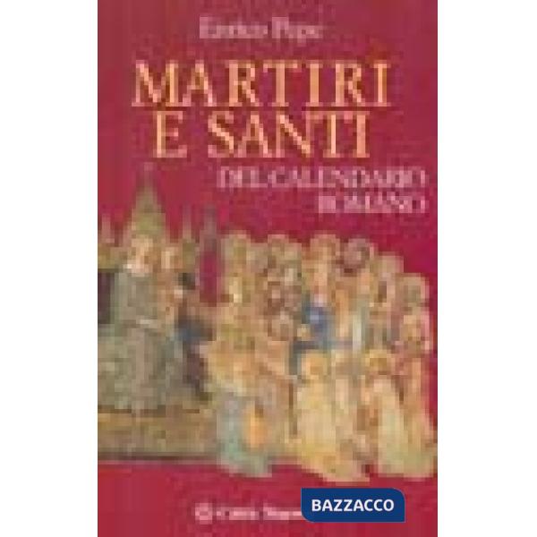 Martiri e santi del calendario romano