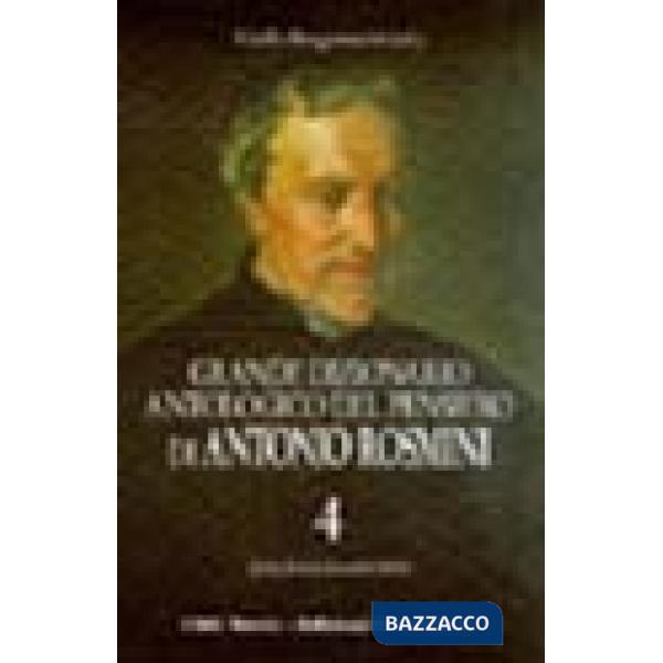 Grande dizionario antologico del pensiero di Antonio Rosmini. Con CD-ROM