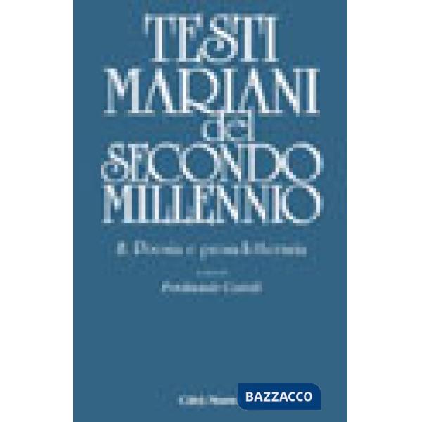 Testi mariani del secondo millennio. Vol. 8: Poesia e prosa letteraria