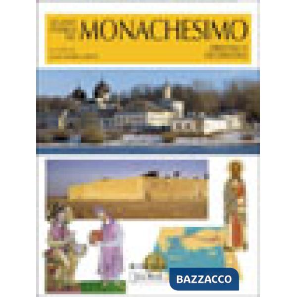 Atlante storico del monachesimo orientale e occidentale