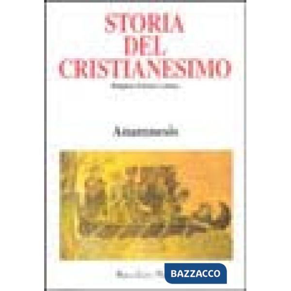 Storia del cristianesimo. Religione, politica, cultura. Vol. 14: Anamnesis
