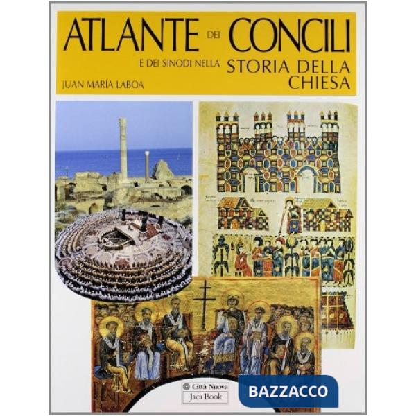 Atlante dei concili e dei sinodi nella storia della chiesa