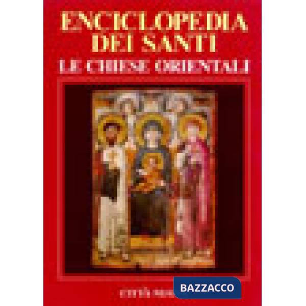 Enciclopedia dei santi. Le Chiese orientali. Vol. 2: Gip-Z