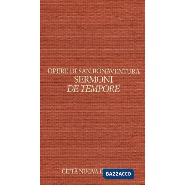 Opere. Vol. 11: Sermoni de tempore