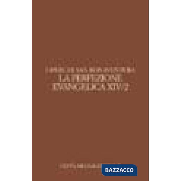 Opuscoli teologici. Vol. 3: La perfezione evangelica