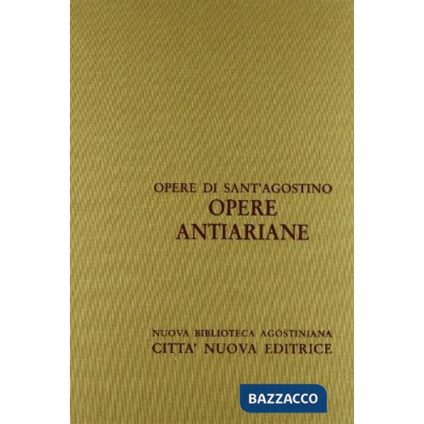 Opera omnia. Vol. 12/2: Opere antiariane. Un discorso di parte ariana contro un discorso di parte ariana-Conferenza con Massimin