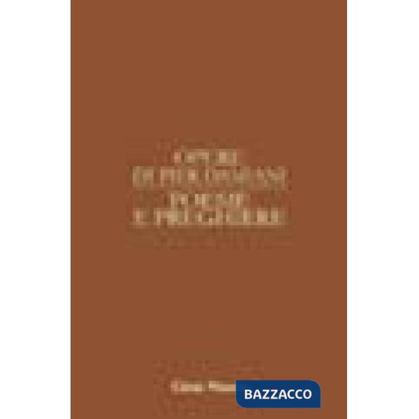 Opere. Vol. 4: Poesie e preghiere